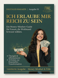 ICH ERLAUBE MIR REICH ZU SEIN